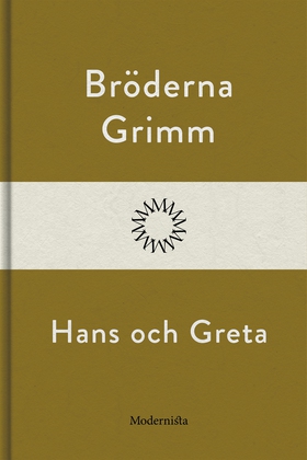 Hans och Greta (e-bok) av Bröderna Grimm, Bröde