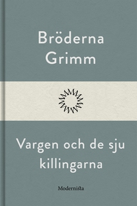Vargen och de sju killingarna (e-bok) av Bröder