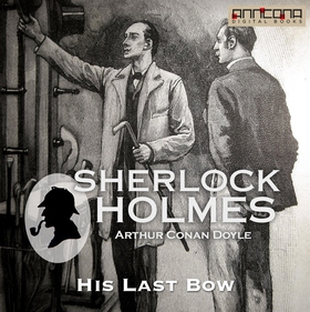 His Last Bow (ljudbok) av Arthur Conan Doyle