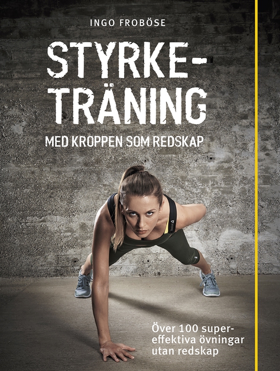 Styrketräning med kroppen som redskap