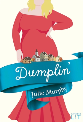 Dumplin' (e-bok) av Julie Murphy