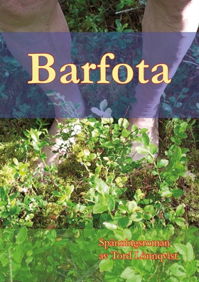 Barfota (e-bok) av Tord Lönnqvist