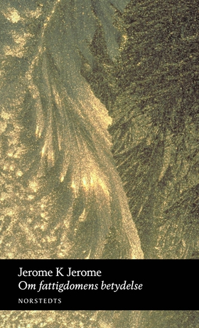 Om fattigdomens betydelse (e-bok) av Jerome K. 