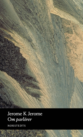 Om parlörer (e-bok) av Jerome K. Jerome