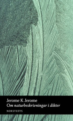 Om naturbeskrivningar i dikter (e-bok) av Jerom