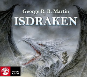 Isdraken (ljudbok) av George R. R Martin