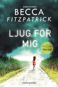 Ljug för mig (e-bok) av Becca Fitzpatrick