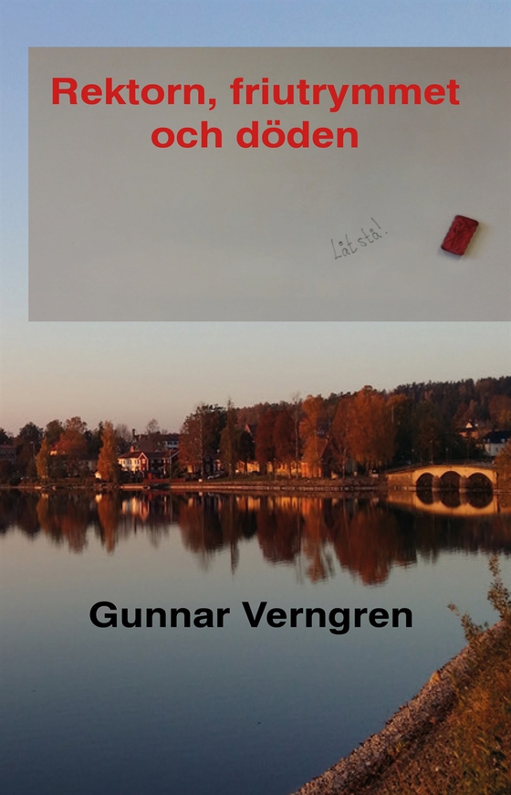 Rektorn, friutrymmet  och döden