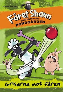 Fåret Shaun: Berättelser från Bondgården 4 - Gr