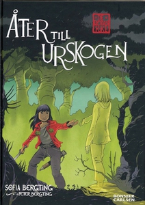 Åter till Urskogen (ljudbok) av Sofia Bergting