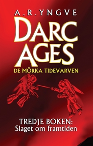 Slaget om framtiden (e-bok) av A. R. Yngve
