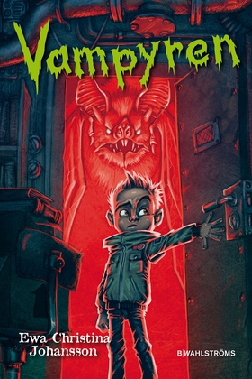 Axels monsterjakt 1 - Vampyren (e-bok) av Ewa C