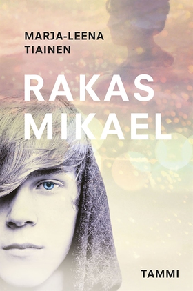 Rakas Mikael (e-bok) av Marja-Leena Tiainen