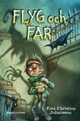 Axels monsterjakt 5 - Flyg och far