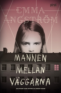 Mannen mellan väggarna (e-bok) av Emma Ångström