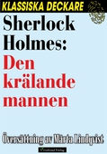 Sherlock Holmes: Den krälande mannen