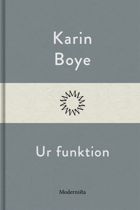 Ur funktion (e-bok) av Karin Boye