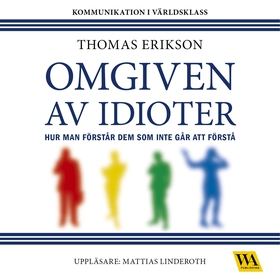Omgiven av idioter (ljudbok) av Thomas Erikson