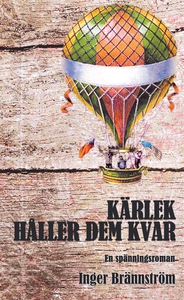 Kärlek håller dem kvar (e-bok) av Inger Brännst
