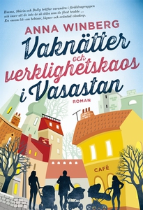 Vaknätter och verklighetskaos i Vasastan (ljudb
