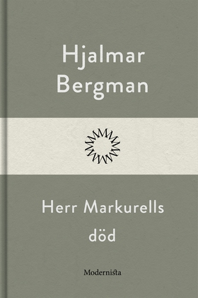 Herr Markurells död (e-bok) av Hjalmar  Bergman
