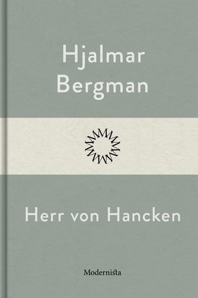 Herr von Hancken (e-bok) av Hjalmar  Bergman
