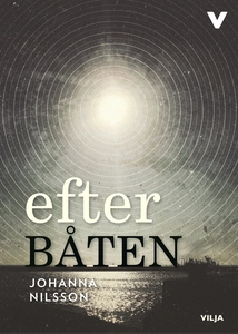 Efter båten (ljudbok) av Johanna Nilsson