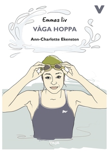 Emmas liv - Våga hoppa (ljudbok) av Ann-Charlot