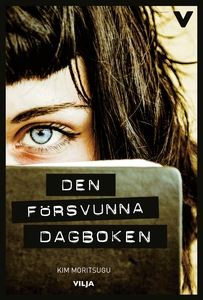 Den försvunna dagboken (ljudbok) av Kim Moritsu