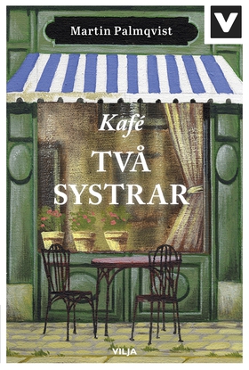 Kafé två systrar (ljudbok) av Martin Palmqvist