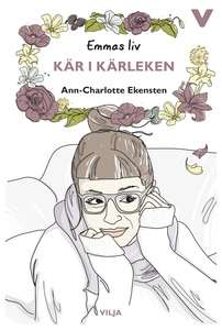 Emmas liv - Kär i kärleken (ljudbok) av Ann-Cha