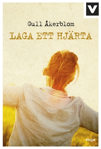 Laga ett hjärta (ljudbok) av Gull Åkerblom