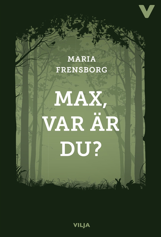 Max, var är du?