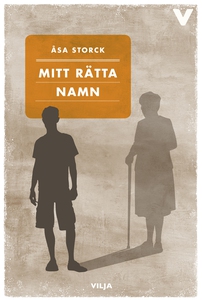 Mitt rätta namn (ljudbok) av Åsa Storck