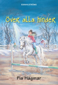 Flisan 4 - Över alla hinder (e-bok) av Pia Hagm