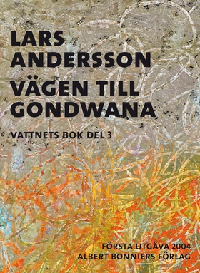 Vägen till Gondwana (e-bok) av Lars Andersson