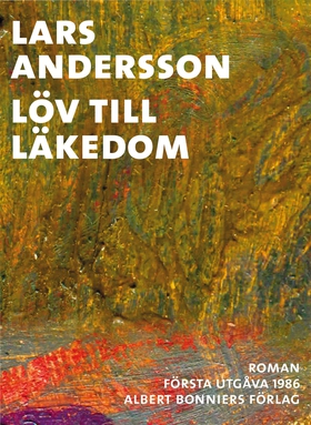 Löv till läkedom (e-bok) av Lars Andersson