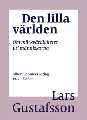 Den lilla världen : om märkvärdigheter uti männ