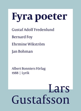 Fyra poeter ; Gustaf Adolf Fredenlund, Bernard