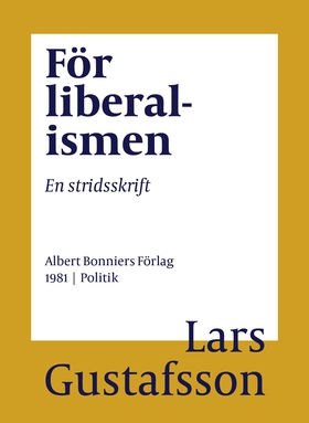 För liberalismen : en stridsskrift (e-bok) av L