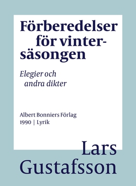 Förberedelser för vintersäsongen : elegier och 