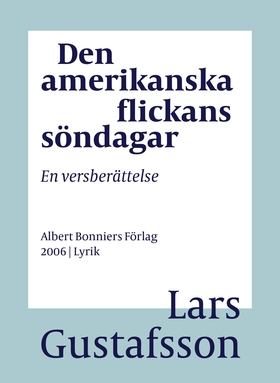 Den amerikanska flickans söndagar : en versberä