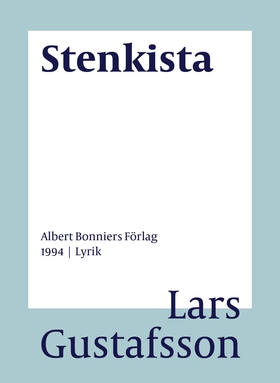 Stenkista : dikter (e-bok) av Lars Gustafsson
