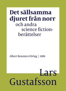 Det sällsamma djuret från norr och andra scienc