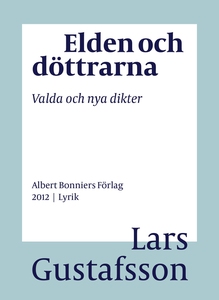 Elden och döttrarna : Valda och nya dikter (e-b