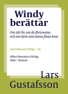 Windy berättar : Om sitt liv, om de försvunna o