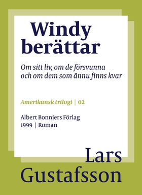 Windy berättar : om sitt liv, om de försvunna o