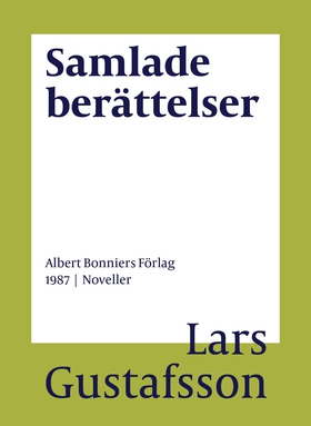 Samlade berättelser (e-bok) av Lars Gustafsson