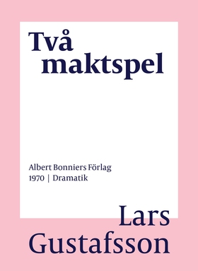 Två maktspel (e-bok) av Lars Gustafsson