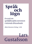 Språk och lögn : En essä om språkfilosofisk extremism i Nittonde Århundradet